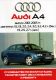Audi А4 одов с бензиновыми двигателями: Руководство по эксплуатации, техническому обслуживанию, ремонту